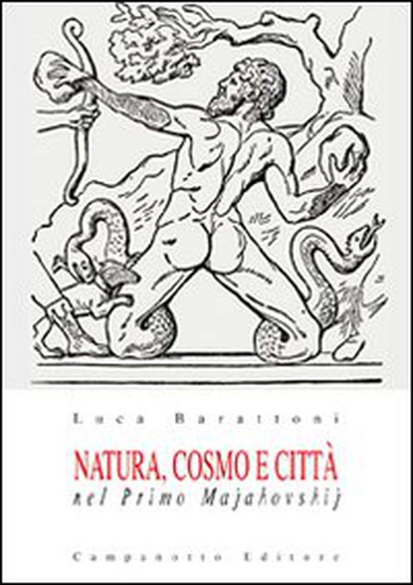Natura, cosmo e città nel primo Majakovskij - Librerie.coop Natura, cosmo e città nel primo Majakovskij - Librerie.coop