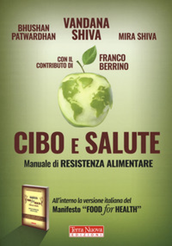 Cibo e salute. Manuale di resistenza alimentare - Librerie.coop Cibo e salute. Manuale di resistenza alimentare - Librerie.coop