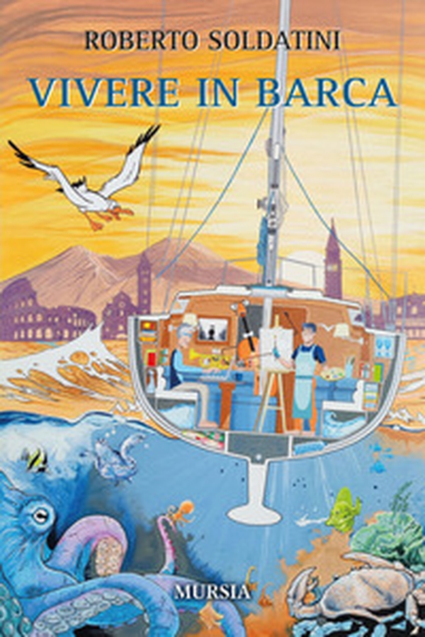 Vivere in barca - Librerie.coop Vivere in barca - Librerie.coop