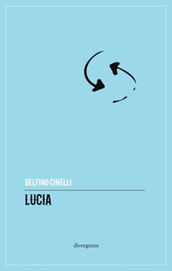 Lucia - Librerie.coop Lucia - Librerie.coop