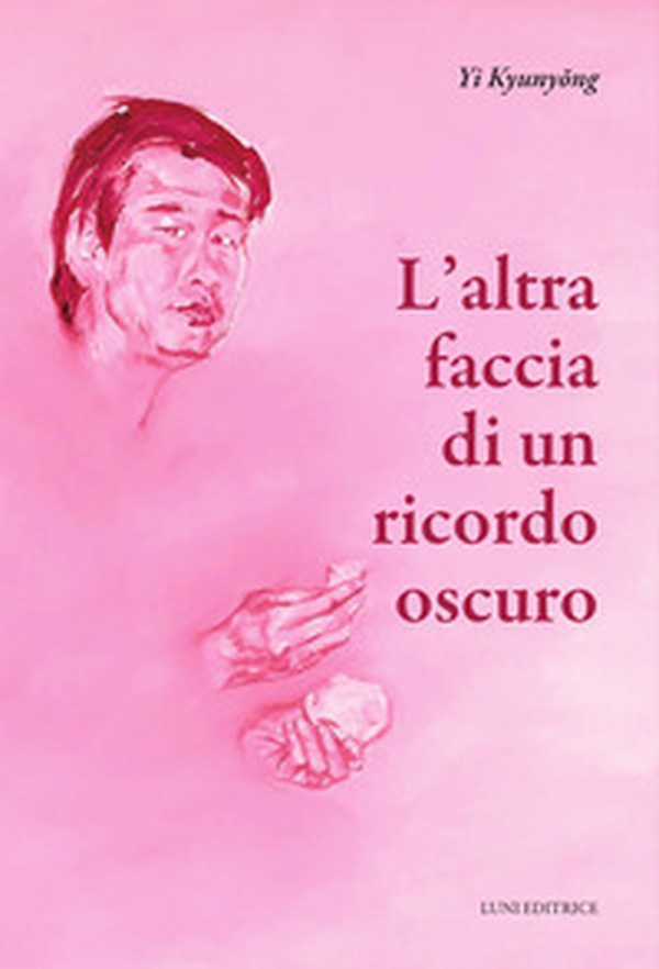 L'altra faccia di un ricordo oscuro - Librerie.coop L'altra faccia di un ricordo oscuro - Librerie.coop