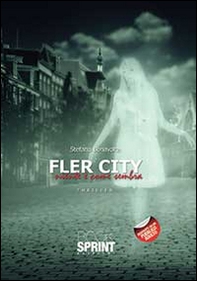 Fler city. Niente è come sembra - Librerie.coop