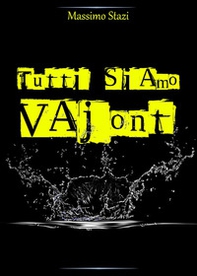 Tutti siamo Vajont - Librerie.coop Tutti siamo Vajont - Librerie.coop