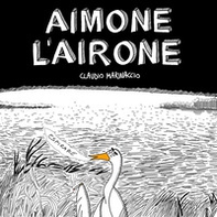 Aimone l'airone - Librerie.coop