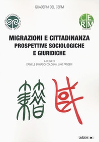 Migrazioni e cittadinanza. Prospettive sociologiche e giuridiche - Librerie.coop