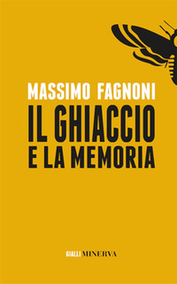 Il ghiaccio e la memoria - Librerie.coop Il ghiaccio e la memoria - Librerie.coop