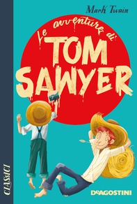 Le avventure di Tom Sawyer - Librerie.coop