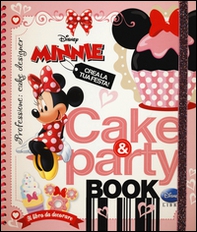 Cake & party book. Minnie - Librerie.coop Cake & party book. Minnie - Librerie.coop