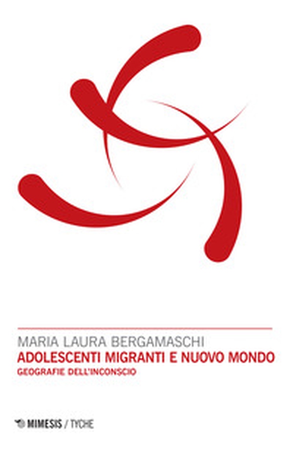 Adolescenti migranti e nuovo mondo. Geografie dell'inconscio - Librerie.coop Adolescenti migranti e nuovo mondo. Geografie dell'inconscio - Librerie.coop