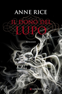 Il dono del lupo - Librerie.coop Il dono del lupo - Librerie.coop