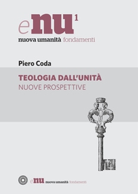 Teologia dall'unità - Librerie.coop Teologia dall'unità - Librerie.coop