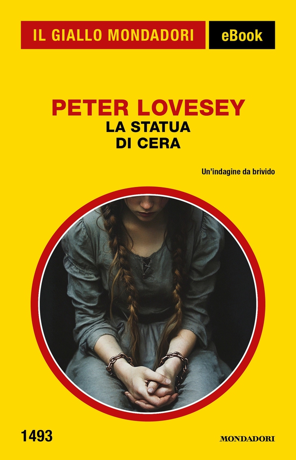 La statua di cera (Il Giallo Mondadori) - Librerie.coop La statua di cera (Il Giallo Mondadori) - Librerie.coop