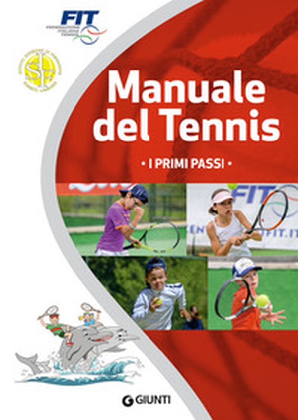 Manuale del tennis. I primi passi - Librerie.coop Manuale del tennis. I primi passi - Librerie.coop