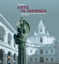 Arte in Sapienza. Catalogo delle opere nella città universitaria. Prime ricerche - Librerie.coop Arte in Sapienza. Catalogo delle opere nella città universitaria. Prime ricerche - Librerie.coop