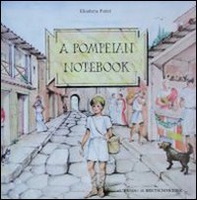 A Pompeian notebook - Librerie.coop