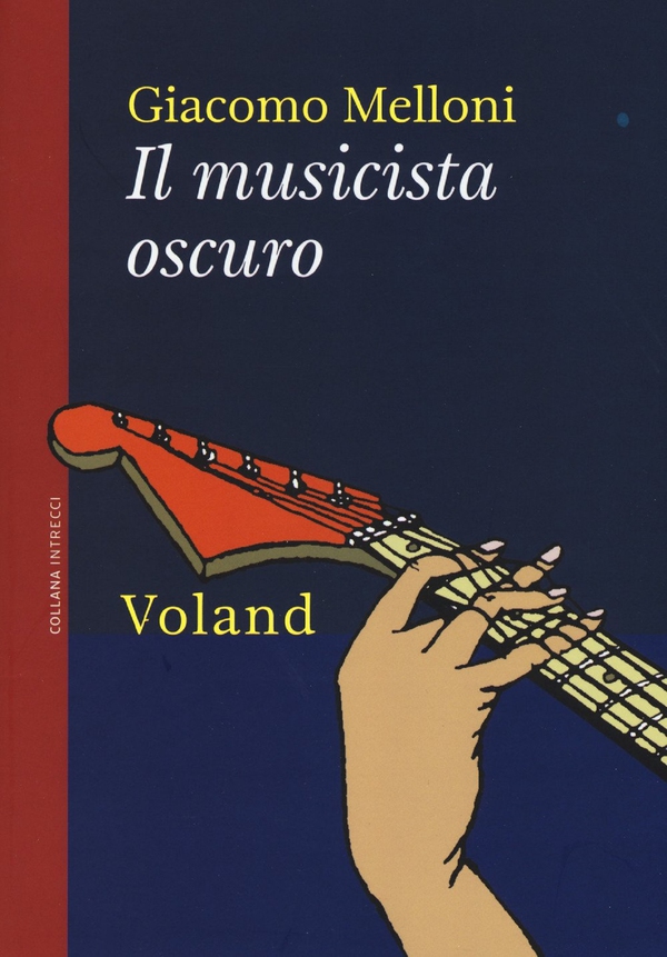 Il musicista oscuro - Librerie.coop Il musicista oscuro - Librerie.coop