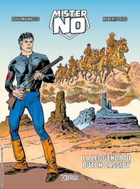 Mister No. La leggenda di Butch Cassidy - Librerie.coop