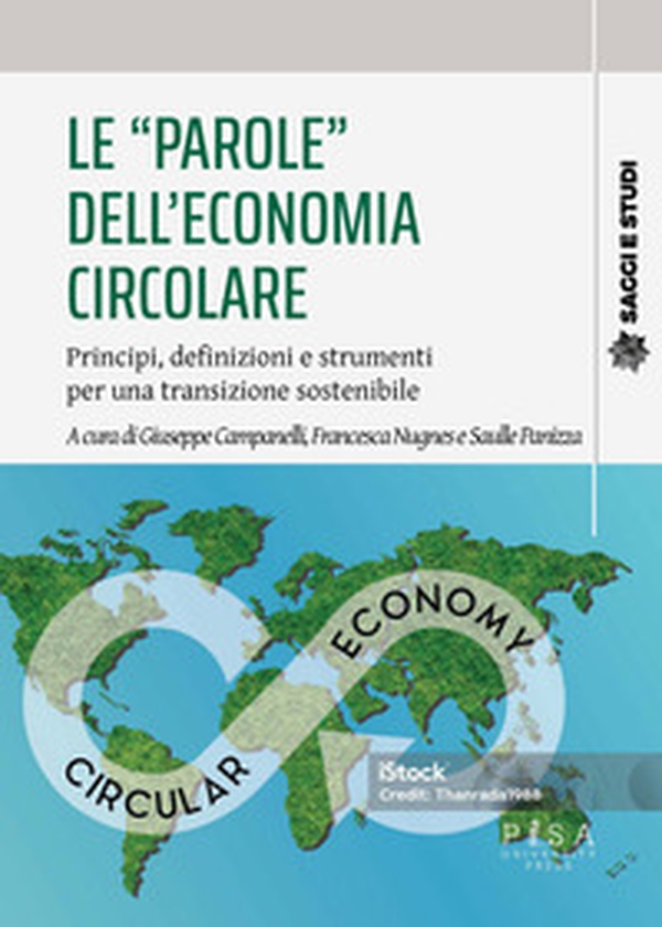Le «parole» dell'economia circolare. Principi, definizioni e strumenti per una transizione sostenibile - Librerie.coop Le «parole» dell'economia circolare. Principi, definizioni e strumenti per una transizione sostenibile - Librerie.coop