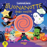 Buonanotte baby mostri. LampaLibro - Librerie.coop Buonanotte baby mostri. LampaLibro - Librerie.coop