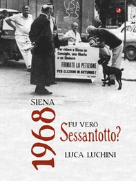 Siena. 1968. Fu vero Sessantotto - Librerie.coop