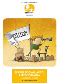 Servizi sociali, affidi e genitorialità. Qualcosa da chiarire - Librerie.coop