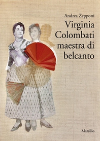 Virginia Colombati maestra di belcanto - Librerie.coop