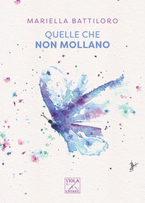 Quelle che non mollano - Librerie.coop Quelle che non mollano - Librerie.coop