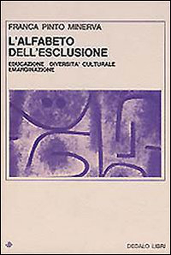 L'alfabeto dell'esclusione. Educazione, diversità culturale, emarginazione - Librerie.coop L'alfabeto dell'esclusione. Educazione, diversità culturale, emarginazione - Librerie.coop