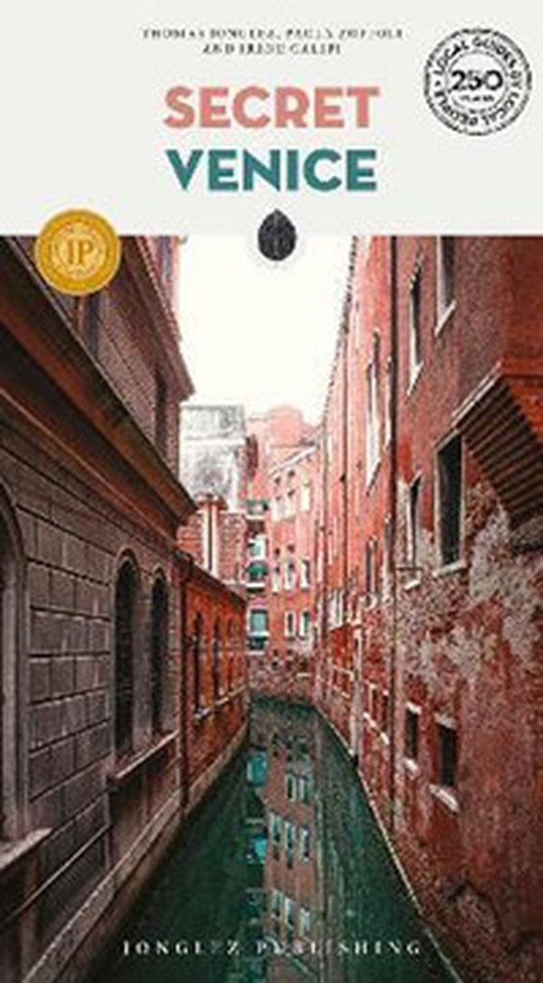 Secret Venice - Librerie.coop Secret Venice - Librerie.coop