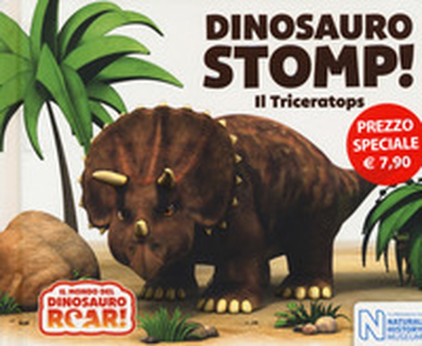 Dinosauro Stomp! Il Triceratops. Il mondo del Dinosauro Roar! - Librerie.coop Dinosauro Stomp! Il Triceratops. Il mondo del Dinosauro Roar! - Librerie.coop