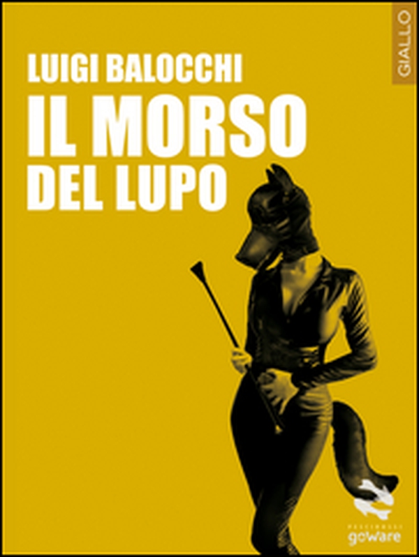 Il morso del lupo - Librerie.coop Il morso del lupo - Librerie.coop