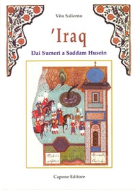 Iraq. Dai sumeri a Saddam Hussein - Librerie.coop Iraq. Dai sumeri a Saddam Hussein - Librerie.coop
