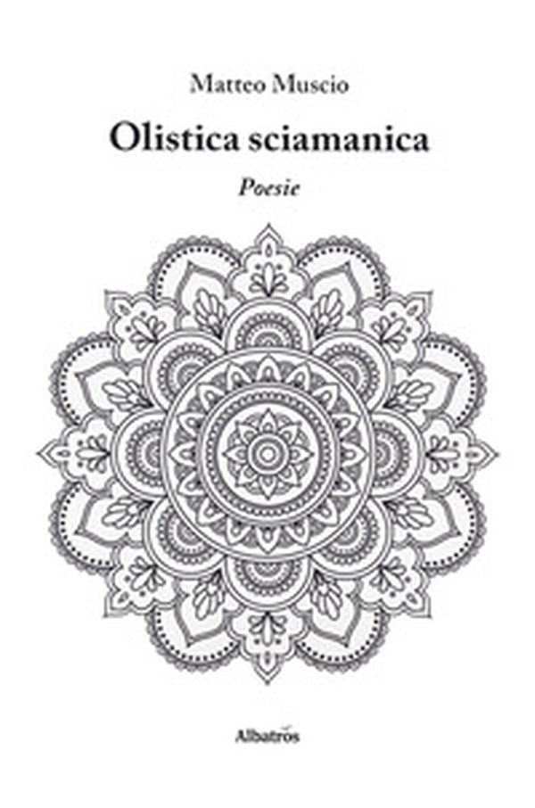 Olistica sciamanica - Librerie.coop Olistica sciamanica - Librerie.coop