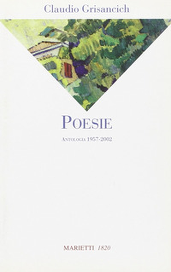 Poesie. Antologia 1957-2002 - Librerie.coop Poesie. Antologia 1957-2002 - Librerie.coop