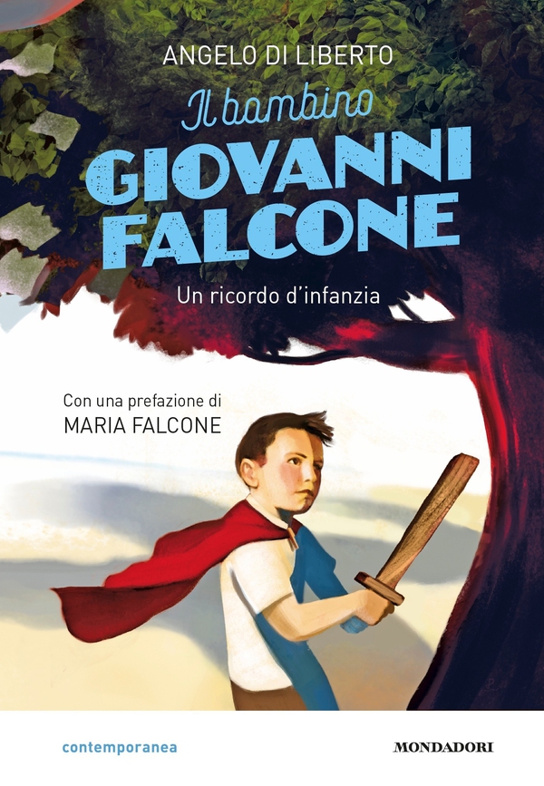 Il bambino Giovanni Falcone. Un ricordo d'infanzia - Librerie.coop Il bambino Giovanni Falcone. Un ricordo d'infanzia - Librerie.coop