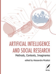 Artificial intelligence and social research. Methods, contexts, imaginaries - Librerie.coop