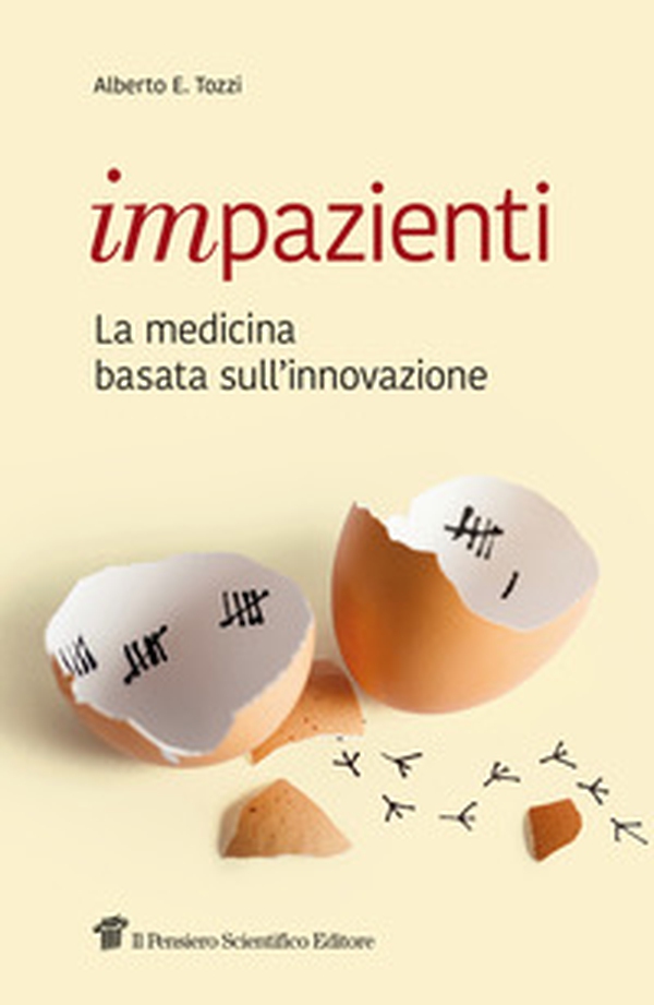 Impazienti. La medicina basata sull'innovazione - Librerie.coop Impazienti. La medicina basata sull'innovazione - Librerie.coop