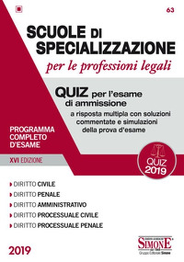 Scuole di specializzazione per le professioni legali. Quiz per l'esame di ammissione a risposta multipla con soluzioni commentate e simulazioni della prova d'esame. Programma completo d'esame - Librerie.coop Scuole di specializzazione per le professioni legali. Quiz per l'esame di ammissione a risposta multipla con soluzioni commentate e simulazioni della prova d'esame. Programma completo d'esame - Librerie.coop
