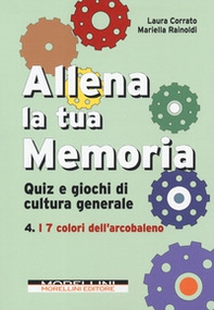 Allena la tua memoria. Quiz e giochi di cultura generale - Librerie.coop