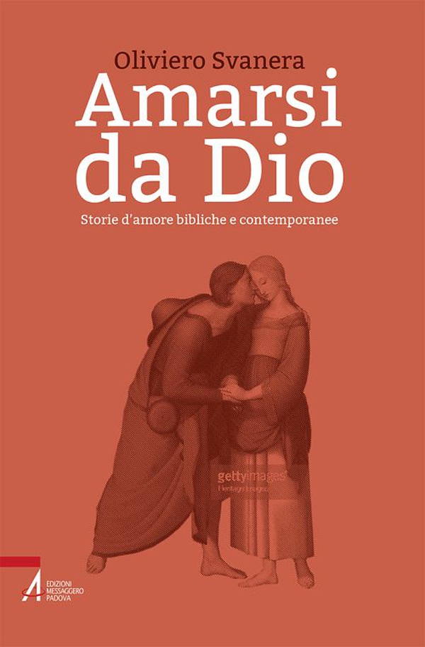 Amarsi da Dio. Storie d'amore bibliche e contemporanee - Librerie.coop Amarsi da Dio. Storie d'amore bibliche e contemporanee - Librerie.coop