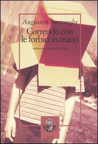 Correndo con le forbici in mano - Librerie.coop