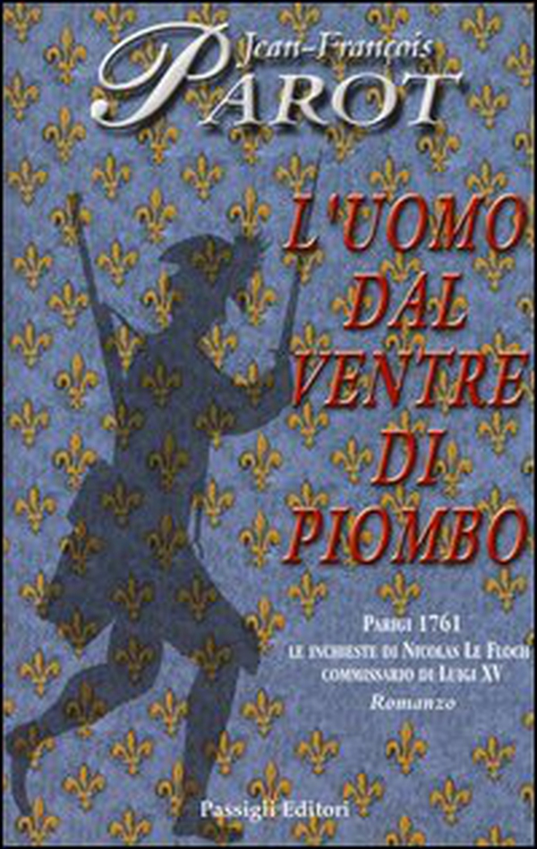 L'uomo dal ventre di piombo - Librerie.coop L'uomo dal ventre di piombo - Librerie.coop