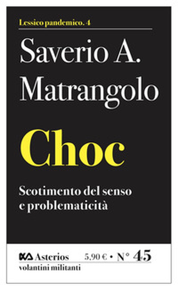 Choc. Scotimento del senso e problematicità - Librerie.coop Choc. Scotimento del senso e problematicità - Librerie.coop