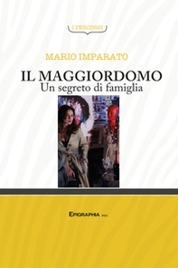 Il maggiordomo. Un segreto di famiglia - Librerie.coop