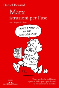 Marx, istruzioni per l'uso - Librerie.coop Marx, istruzioni per l'uso - Librerie.coop