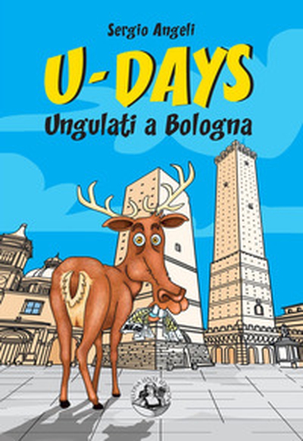 U-Days. Ungulati a Bologna - Librerie.coop U-Days. Ungulati a Bologna - Librerie.coop