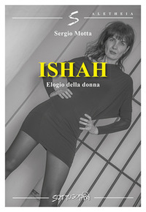 Ishah. Elogio alla donna - Librerie.coop Ishah. Elogio alla donna - Librerie.coop
