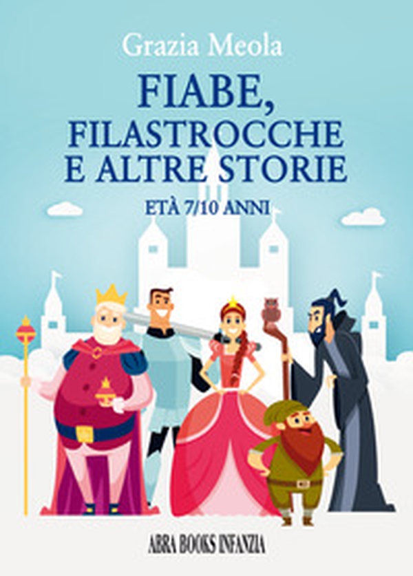 Fiabe, filastrocche e altre storie - Librerie.coop Fiabe, filastrocche e altre storie - Librerie.coop