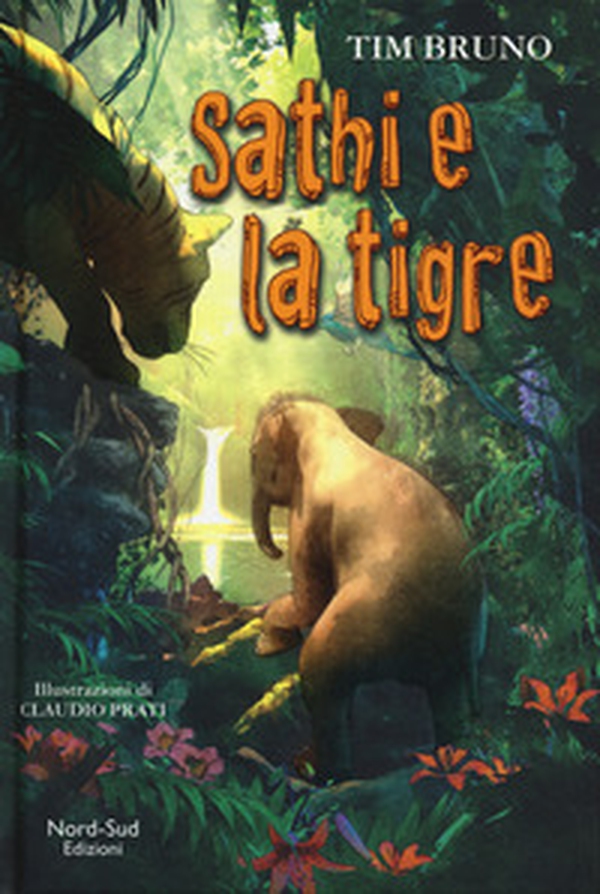 Sathi e la tigre - Librerie.coop Sathi e la tigre - Librerie.coop