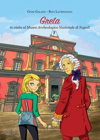 Greta in visita al Museo Archeologico Nazionale di Napoli - Librerie.coop